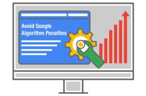 7 SEO Strategies to Avoid Costly Google Algorithm Penalties